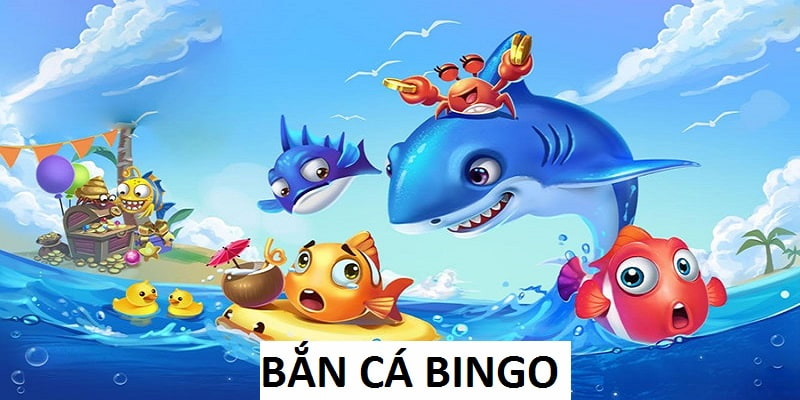 Bắn cá Bingo