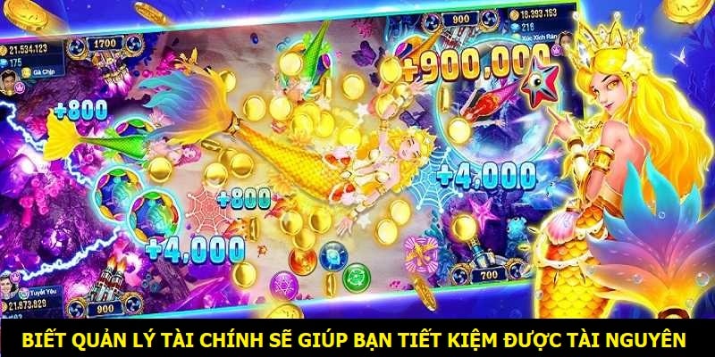 Biết quản lý tài chính sẽ giúp bạn tiết kiệm được tài nguyên