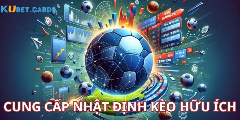 Cung cấp thông tin nhận định kèo hữu ích