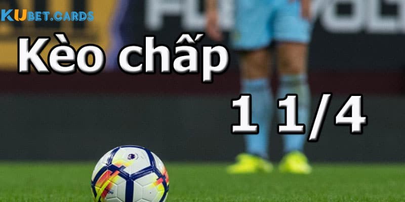 Kèo cược chấp thể thao sân cỏ 1.25