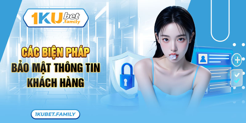 Bảo mật thông tin luôn là yếu tố được đánh giá cao tại Kubet